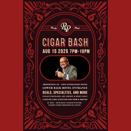 Flyer for Rocky Patel Cigar Bash at Rocky Mountain Cigar Festival 2025, featuring Rocky Patel portrait and event details.