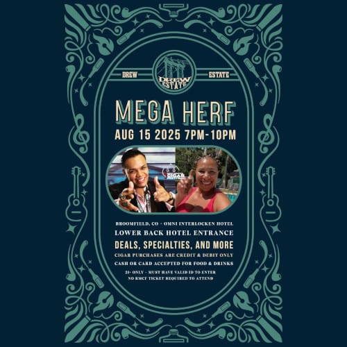 Flyer for Drew Estate Mega Herf at Rocky Mountain Cigar Festival 2025, featuring smiling guests and event details.